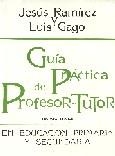 GUIA PRACTICA DEL PROFESOR-TUTOR | 9788427710108 | RAMIREZ, JESUS | Galatea Llibres | Librería online de Reus, Tarragona | Comprar libros en catalán y castellano online
