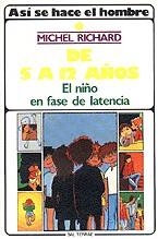 DE 5 A 12 AÑOS | 9788429306811 | RICHARD, MICHEL | Galatea Llibres | Librería online de Reus, Tarragona | Comprar libros en catalán y castellano online