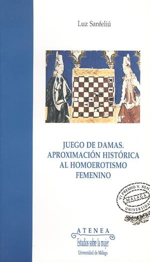 JUEGO DE DAMAS.APROXIMACION HISTORICA AL HOMOEROTI | 9788474965988 | SANFELIU, LUZ | Galatea Llibres | Librería online de Reus, Tarragona | Comprar libros en catalán y castellano online