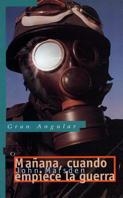MAÑANA, CUANDO EMPIECE LA GUERRA | 9788434848108 | MARSDEN, JOHN | Galatea Llibres | Llibreria online de Reus, Tarragona | Comprar llibres en català i castellà online
