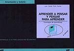 APRENDER A PENSAR Y PENSAR PARA APRENDER | 9788427709997 | TORRE PUENTE, JUAN CARLOS | Galatea Llibres | Librería online de Reus, Tarragona | Comprar libros en catalán y castellano online