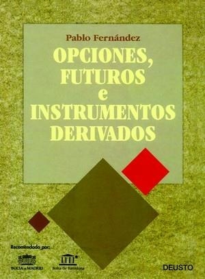 OPCIONES, FUTUROS E INSTRUMENTOS DERIVADOS | 9788423414345 | FERNANDEZ, PABLO | Galatea Llibres | Llibreria online de Reus, Tarragona | Comprar llibres en català i castellà online