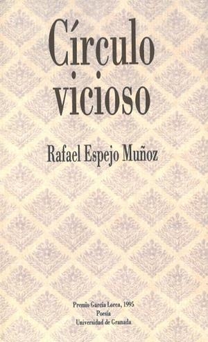 CIRCULO VICIOSO | 9788433822000 | ESPEJO MUÑOZ, RAFAEL | Galatea Llibres | Llibreria online de Reus, Tarragona | Comprar llibres en català i castellà online