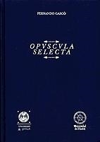 OPUSCULA SELECTA | 9788488751379 | GASCO, FERNANDO | Galatea Llibres | Llibreria online de Reus, Tarragona | Comprar llibres en català i castellà online