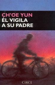 VIGILA A SU PADRE, EL | 9788477651260 | YUN, CH'OE | Galatea Llibres | Librería online de Reus, Tarragona | Comprar libros en catalán y castellano online