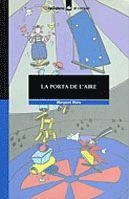 PORTA DEL AIRE, LA | 9788424682163 | MAHY, MARGARET | Galatea Llibres | Librería online de Reus, Tarragona | Comprar libros en catalán y castellano online