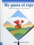ME GUSTA EL ROJO | 9788424668020 | BOURGOING, PASCALE DE | Galatea Llibres | Llibreria online de Reus, Tarragona | Comprar llibres en català i castellà online