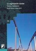 ORGANIZACION ESCOLAR, LA | 9788478271429 | ANTUNEZ, SERAFIN | Galatea Llibres | Librería online de Reus, Tarragona | Comprar libros en catalán y castellano online