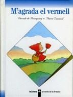 AGRADA EL VERMELL, M' | 9788424667023 | BOURGOING, PASCALE DE | Galatea Llibres | Llibreria online de Reus, Tarragona | Comprar llibres en català i castellà online
