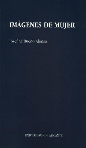 IMAGENES DE MUJER | 9788479082574 | BUENO ALONSO, J. | Galatea Llibres | Llibreria online de Reus, Tarragona | Comprar llibres en català i castellà online