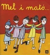 MEL I MATO | 9788424601669 | Ollé Romeu, M. Angels | Galatea Llibres | Librería online de Reus, Tarragona | Comprar libros en catalán y castellano online