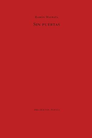SIN PUERTAS | 9788481911084 | MAYRATA, RAMON | Galatea Llibres | Llibreria online de Reus, Tarragona | Comprar llibres en català i castellà online