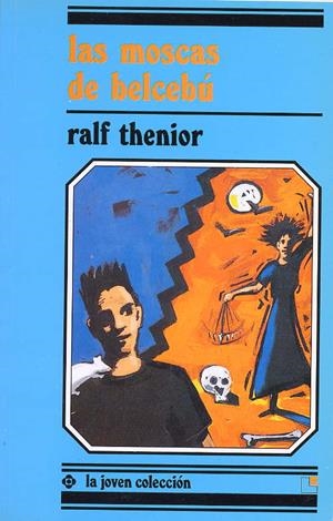 MOSCAS DE BELCEBU, LAS | 9788485334896 | THENIORM,RALF | Galatea Llibres | Llibreria online de Reus, Tarragona | Comprar llibres en català i castellà online