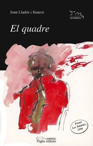 QUADRE, EL | 9788479353513 | LLADOS I SISTERO | Galatea Llibres | Llibreria online de Reus, Tarragona | Comprar llibres en català i castellà online