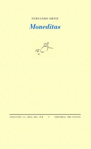 MONEDITAS | 9788481911022 | ORTIZ, FERNANDO | Galatea Llibres | Librería online de Reus, Tarragona | Comprar libros en catalán y castellano online