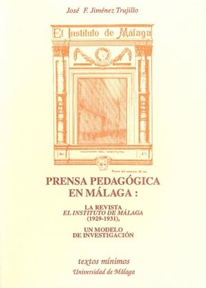 PRENSA PEDAGOGICA EN MALAGA | 9788474966015 | JIMÉNEZ TRUJILLO, JOSÉ FRANCISCO | Galatea Llibres | Llibreria online de Reus, Tarragona | Comprar llibres en català i castellà online