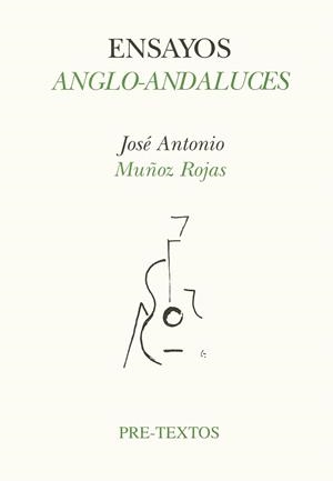 ENSAYOS ANGLO-ANDALUCES | 9788481910773 | MUÑOZ ROJAS, JOSE ANTONIO | Galatea Llibres | Librería online de Reus, Tarragona | Comprar libros en catalán y castellano online
