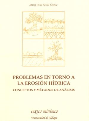 PROBLEMAS EN TORNO A LA EROSION HIDRICA | 9788474966169 | PERLES ROSELLO, MARIA JESUS | Galatea Llibres | Llibreria online de Reus, Tarragona | Comprar llibres en català i castellà online