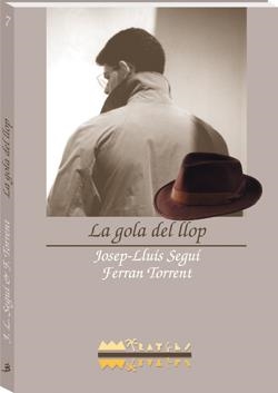 GOLA DEL LLOP, LA | 9788486390983 | SEGUI, JOSEP-LLUIS | Galatea Llibres | Llibreria online de Reus, Tarragona | Comprar llibres en català i castellà online