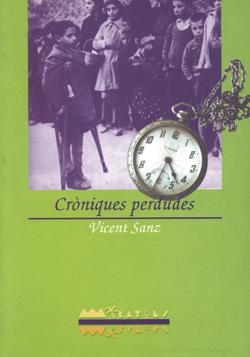CRONIQUES PERDUDES | 9788489663138 | SANZ, VICENT | Galatea Llibres | Librería online de Reus, Tarragona | Comprar libros en catalán y castellano online