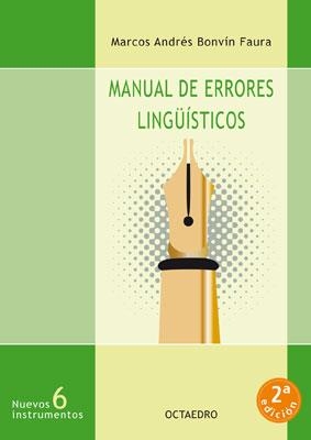 MANUAL DE ERRORES LINGÜISTICOS | 9788480632256 | BONVIN FAURA, MARCOS ANDRES | Galatea Llibres | Llibreria online de Reus, Tarragona | Comprar llibres en català i castellà online