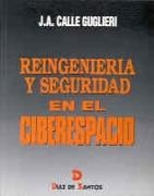 REINGENIERIA Y SEGURIDAD EN EL CIBERESPACIO | 9788479782733 | CALLE GUGLIERI | Galatea Llibres | Llibreria online de Reus, Tarragona | Comprar llibres en català i castellà online