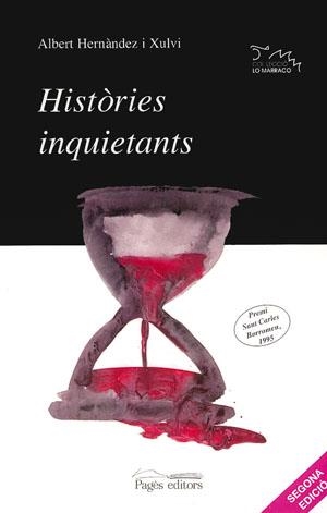 HISTORIES INQUIETANS | 9788479353629 | HERNANDEZ I XULVI, ALBERT | Galatea Llibres | Llibreria online de Reus, Tarragona | Comprar llibres en català i castellà online