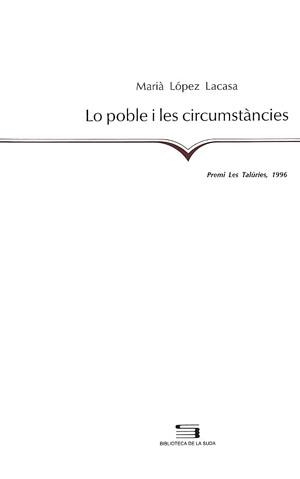 POBLE I LES CIRCUNSTANCIES, LO | 9788479353681 | LOPEZ LACASA, MARIA | Galatea Llibres | Llibreria online de Reus, Tarragona | Comprar llibres en català i castellà online