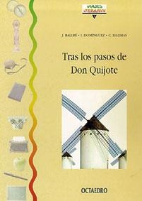 TRAS LOS PASOS DE DON QUIJOTE | 9788480632232 | BALLBE | Galatea Llibres | Llibreria online de Reus, Tarragona | Comprar llibres en català i castellà online