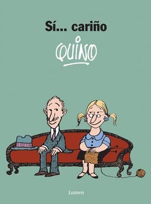 SI... CARIÑO | 9788426445407 | QUINO | Galatea Llibres | Llibreria online de Reus, Tarragona | Comprar llibres en català i castellà online