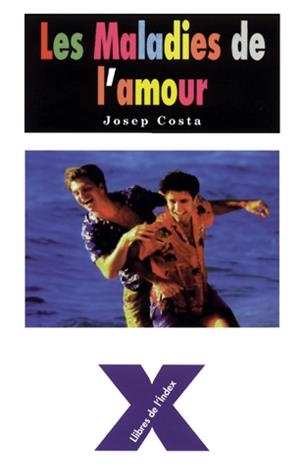MALADIES DE L'AMOUR, LES | 9788487561900 | COSTA, JOSEP | Galatea Llibres | Llibreria online de Reus, Tarragona | Comprar llibres en català i castellà online
