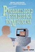 PROBABILIDAD Y ESTADISTICA EN MEDICINA | 9788479782788 | JUEZ MARTEL, PEDRO | Galatea Llibres | Librería online de Reus, Tarragona | Comprar libros en catalán y castellano online