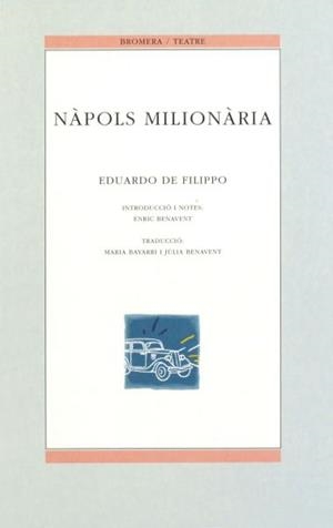 NAPOLS MILIONARIA | 9788476602546 | FILIPPO, EDUARDO DE | Galatea Llibres | Llibreria online de Reus, Tarragona | Comprar llibres en català i castellà online