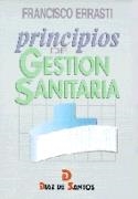 PRINCIPIOS DE GESTION SANITARIAN | 9788479782757 | ERRATI, F.A | Galatea Llibres | Llibreria online de Reus, Tarragona | Comprar llibres en català i castellà online