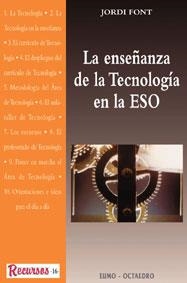 ENSEÑANZA DE LA TECNOLOGIA EN LA ESO, LA | 9788480632317 | FONT, JORDI | Galatea Llibres | Llibreria online de Reus, Tarragona | Comprar llibres en català i castellà online