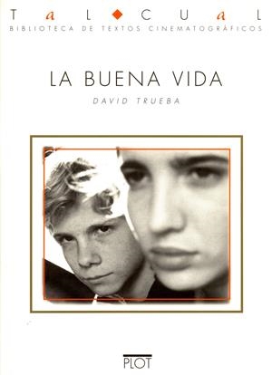 BUENA VIDA, LA | 9788486702397 | TRUEBA, DAVID | Galatea Llibres | Llibreria online de Reus, Tarragona | Comprar llibres en català i castellà online