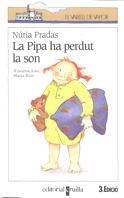PIPA HA PERDUT LA SON, LA | 9788482861593 | PRADAS, NURIA | Galatea Llibres | Librería online de Reus, Tarragona | Comprar libros en catalán y castellano online