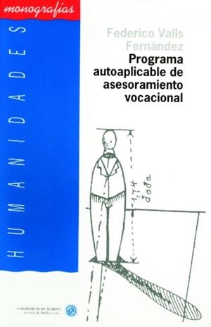 PROGRAMA AUTOAPLICABLE DE ASESORAMIENTO VOCACIONAL | 9788482400457 | VALLS FERNANDEZ | Galatea Llibres | Llibreria online de Reus, Tarragona | Comprar llibres en català i castellà online