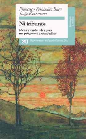 NI TRIBUTOS.IDEAS Y MATERIALES PARA UN PROGRAMA EC | 9788432309458 | FERNANDEZ BUEY, FRANCISCO | Galatea Llibres | Librería online de Reus, Tarragona | Comprar libros en catalán y castellano online