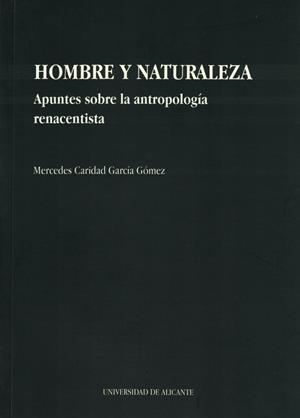 HOMBRE Y NATURALEZA | 9788479082819 | GARCÍA GÓMEZ, M. C. | Galatea Llibres | Librería online de Reus, Tarragona | Comprar libros en catalán y castellano online