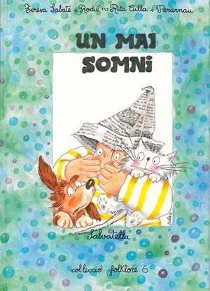 MAL SOMNI, UN | 9788472105201 | Sabaté Rodié, Teresa | Galatea Llibres | Librería online de Reus, Tarragona | Comprar libros en catalán y castellano online