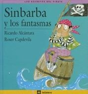 SINBARBA Y LOS FANTASMAS | 9788424623623 | ALCANTARA, RICARDO | Galatea Llibres | Librería online de Reus, Tarragona | Comprar libros en catalán y castellano online