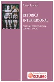 RETORICA INTERPERSONAL. | 9788480632331 | LABORDA, XAVIER | Galatea Llibres | Llibreria online de Reus, Tarragona | Comprar llibres en català i castellà online