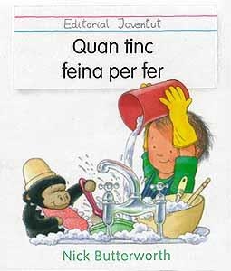 QUAN TINC FEINA PER FER | 9788426129390 | BUTTERWORTH | Galatea Llibres | Librería online de Reus, Tarragona | Comprar libros en catalán y castellano online