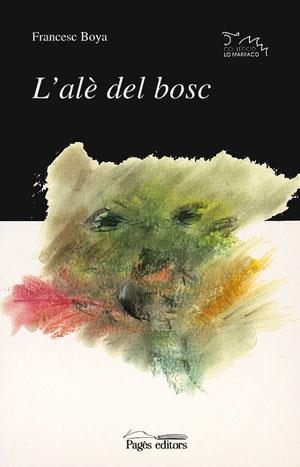 ALE DEL BOSC, L` | 9788479353988 | BOYA, FRANCESC | Galatea Llibres | Llibreria online de Reus, Tarragona | Comprar llibres en català i castellà online