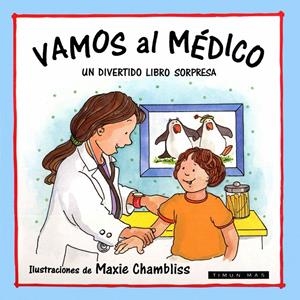 VAMOS AL MEDICO           (DIP) | 9788448012403 | MAXIE CHAMBLISS | Galatea Llibres | Llibreria online de Reus, Tarragona | Comprar llibres en català i castellà online