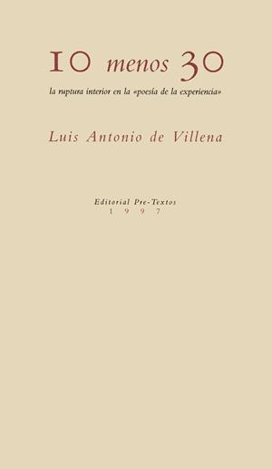 10 MENOS 30.RUPTURA INTERIOR EN LA POESIA | 9788481911244 | VILLENA, LUIS ANTONIO DE | Galatea Llibres | Llibreria online de Reus, Tarragona | Comprar llibres en català i castellà online