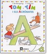TOM I TIM I ELS ACROBATES | 9788424649050 | BOURGOING, PASCALE DE | Galatea Llibres | Llibreria online de Reus, Tarragona | Comprar llibres en català i castellà online