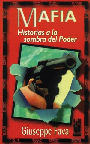 MAFIA.HISTORIAS A LA SOMBRA DEL PODER | 9788481360516 | FAVA, GIUSEPPE | Galatea Llibres | Llibreria online de Reus, Tarragona | Comprar llibres en català i castellà online