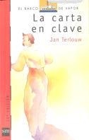 CARTA EN CLAVE, LA | 9788434830974 | Terlouw, Jan | Galatea Llibres | Librería online de Reus, Tarragona | Comprar libros en catalán y castellano online